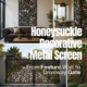 a mockup of different applications using the honeysuckle decorative metal screen